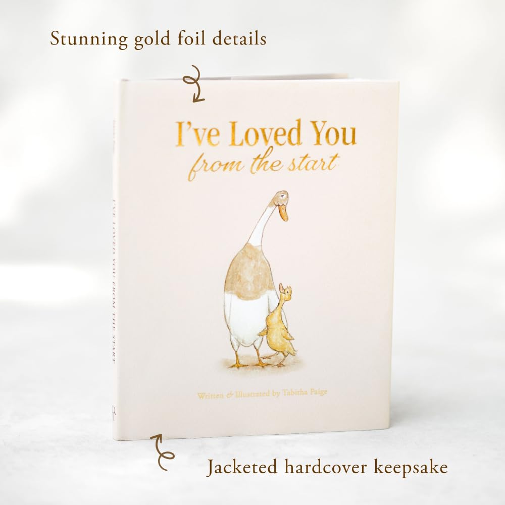 I've Loved You from the Start: A Board Book for Babies and Toddlers