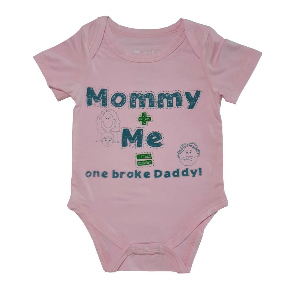 Bebe Bamboo Cute Saying Onesie - Mommy+Me = One Broke Daddy - WERONE