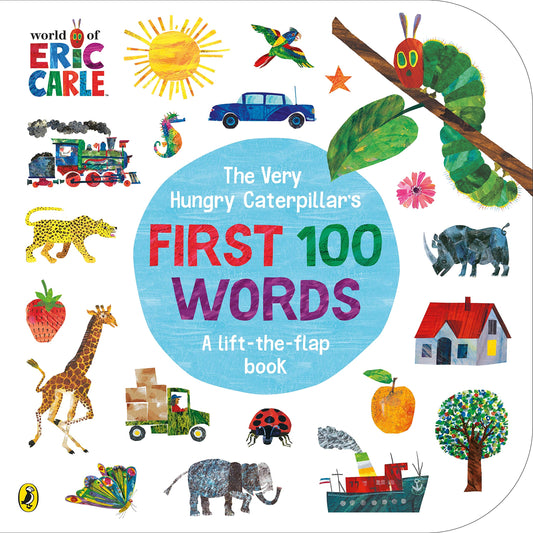 The Very Hungry Caterpillar's First 100 Words Eric Carle - WERONE