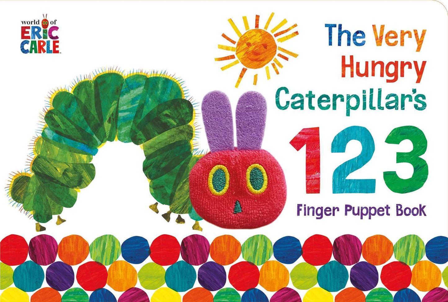The Very Hungry Caterpillar Finger Puppet Book 123 Counting Book. Series: The Very Hungry Caterpillar - WERONE