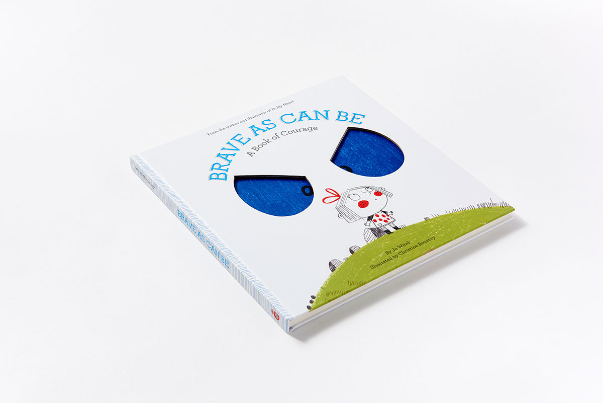 Brave As Can Be A Book Of Courage By Jo Witek - WERONE