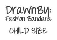 DrawnBy: Multi-Purpose Fashion Bandana (CHILD) - WERONE