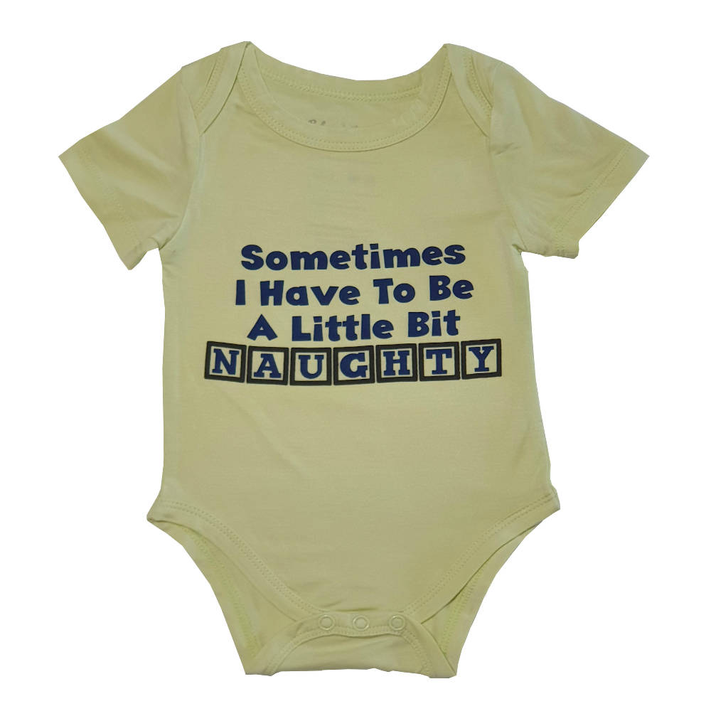 Bebe Bamboo Cute Saying Onesie - Sometimes, I have to be a little bit naughty - WERONE