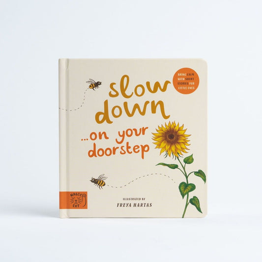 Slow Down… on Your Doorstep - WERONE