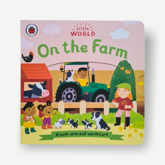 Little World: On the Farm: A push-and-pull adventure - WERONE